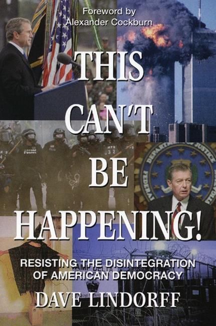 Produktbild: This Can't Be Happening!: Resisting the Disintegration of American Democracy