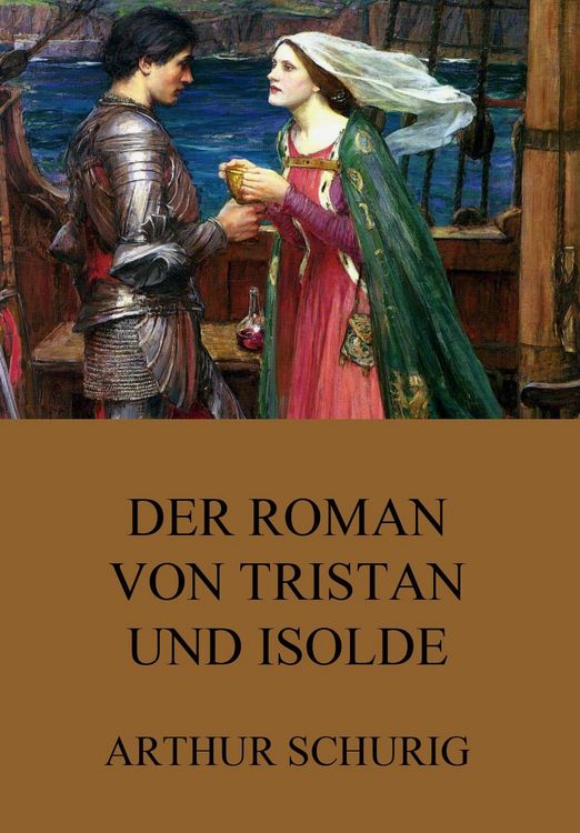Produktbild: Der Roman von Tristan und Isolde