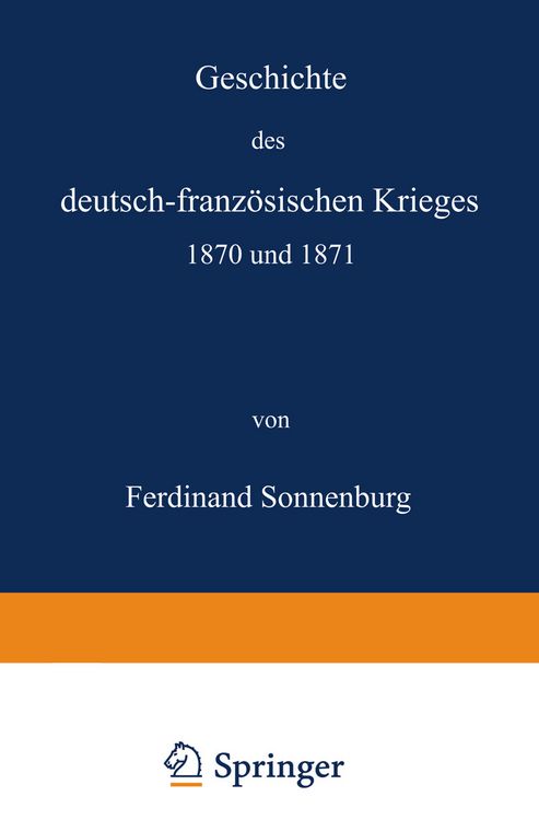 Produktbild: Geschichte des deutsch-franz&ouml;sischen Krieges 1870 und 1871