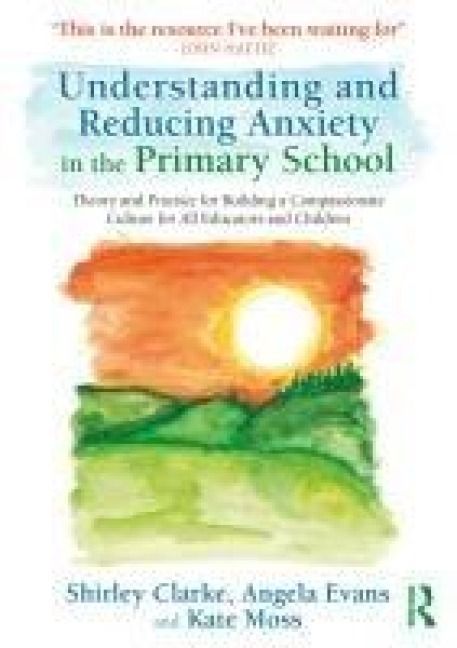 Produktbild: Understanding and Reducing Anxiety in the Primary School