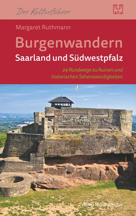 Produktbild: Burgenwandern Saarland und S&uuml;dwestpfalz