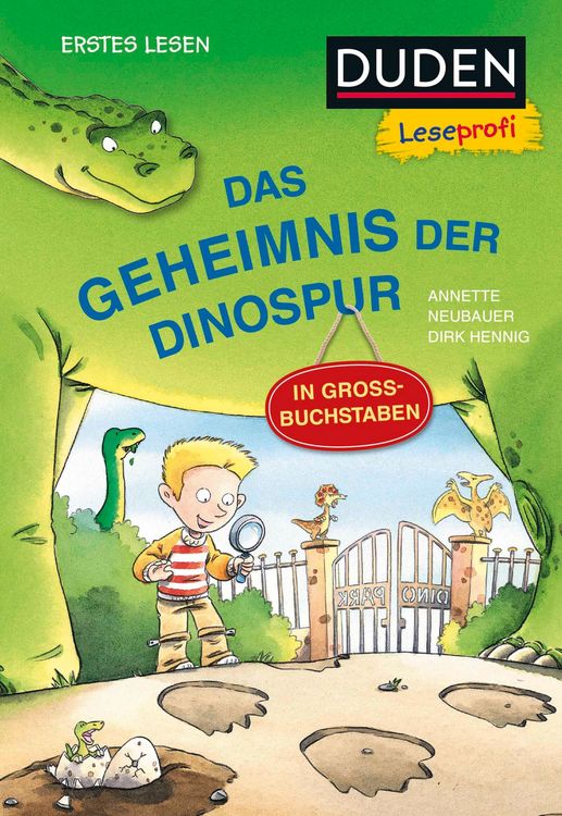 Produktbild: Duden Leseprofi &ndash; GROSSBUCHSTABEN: DAS GEHEIMNIS DER DINOSPUR, Erstes Lesen