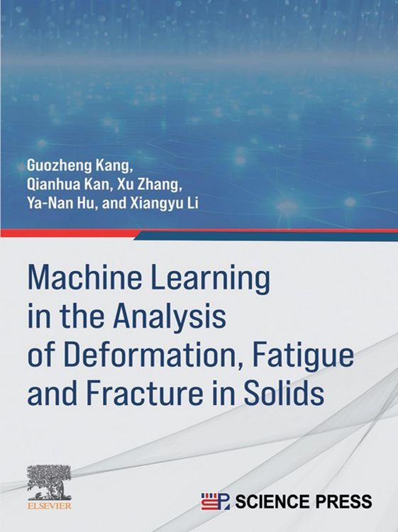 Produktbild: Machine Learning in the Analysis of Deformation, Fatigue and Fracture in Solids