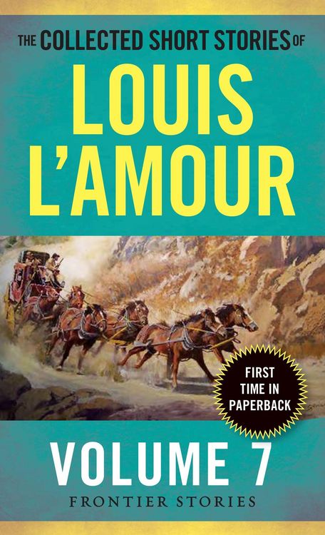 Produktbild: The Collected Short Stories of Louis l'Amour, Volume 7
