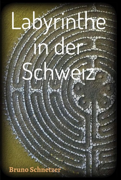 Produktbild: Labyrinthe in der Schweiz