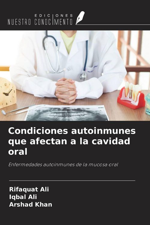 Produktbild: Condiciones autoinmunes que afectan a la cavidad oral