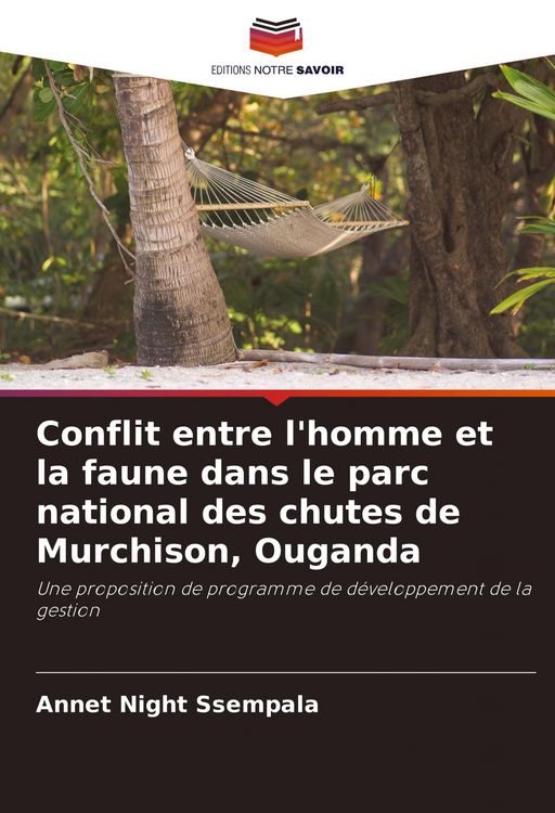 Produktbild: Conflit entre l'homme et la faune dans le parc national des chutes de Murchison, Ouganda
