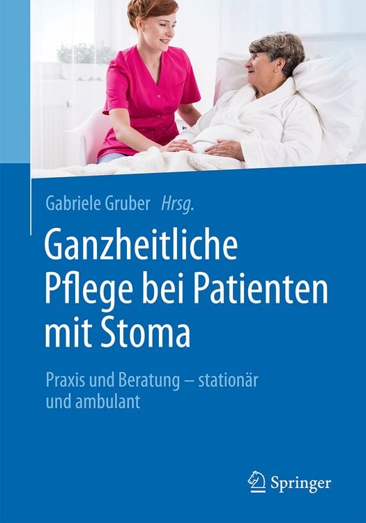 Produktbild: Ganzheitliche Pflege bei Patienten mit Stoma
