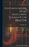 Produktbild: Diffusion Model of an Isothermal Tubular Flow Reactor