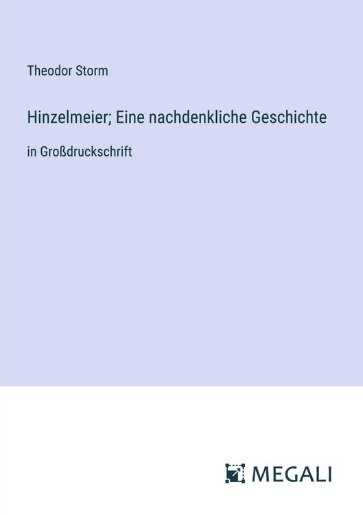 Produktbild: Hinzelmeier; Eine nachdenkliche Geschichte