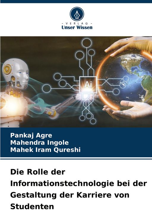 Produktbild: Die Rolle der Informationstechnologie bei der Gestaltung der Karriere von Studenten