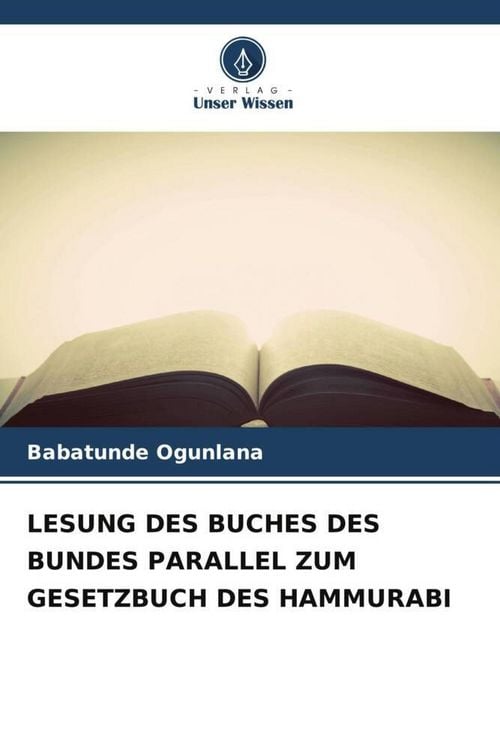 Produktbild: Lesung des Buches des Bundes Parallel Zum Gesetzbuch des Hammurabi