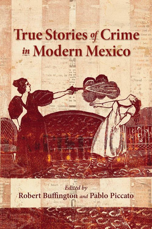 Produktbild: True Stories of Crime in Modern Mexico