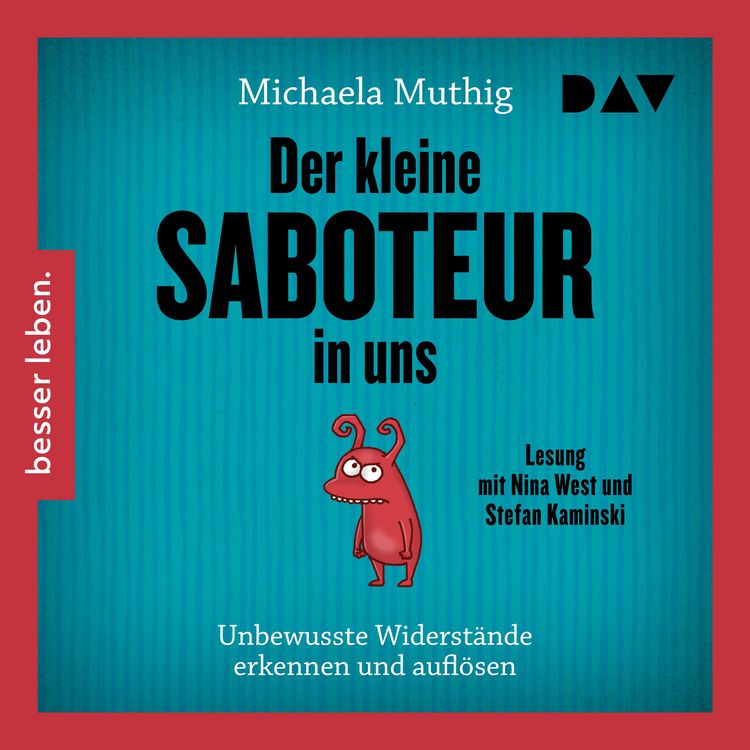 Produktbild: Der kleine Saboteur in uns &ndash; Unbewusste Widerst&auml;nde erkennen und aufl&ouml;sen