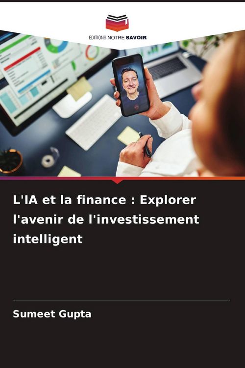 Produktbild: L'IA et la finance : Explorer l'avenir de l'investissement intelligent