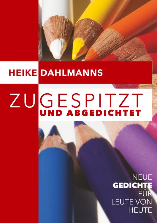 Produktbild: Zugespitzt und abGEDICHTEt