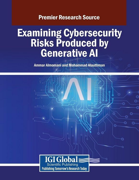 Produktbild: Examining Cybersecurity Risks Produced by Generative AI