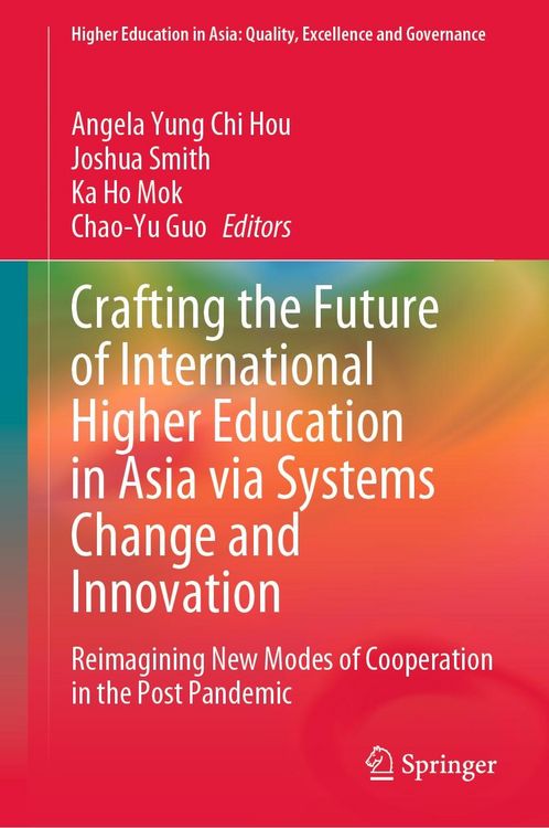 Produktbild: Crafting the Future of International Higher Education in Asia via Systems Change and Innovation