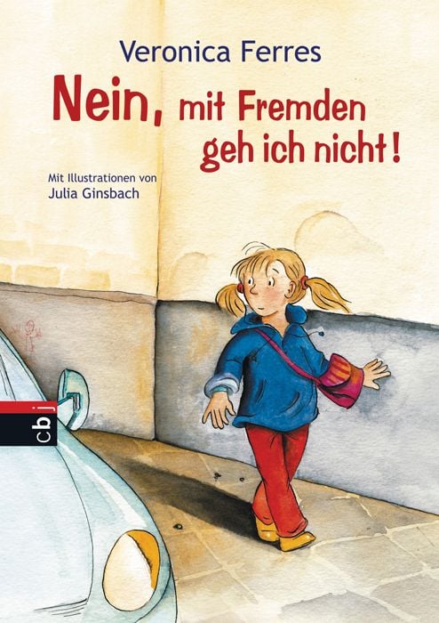 Produktbild: Nein, mit Fremden geh ich nicht!