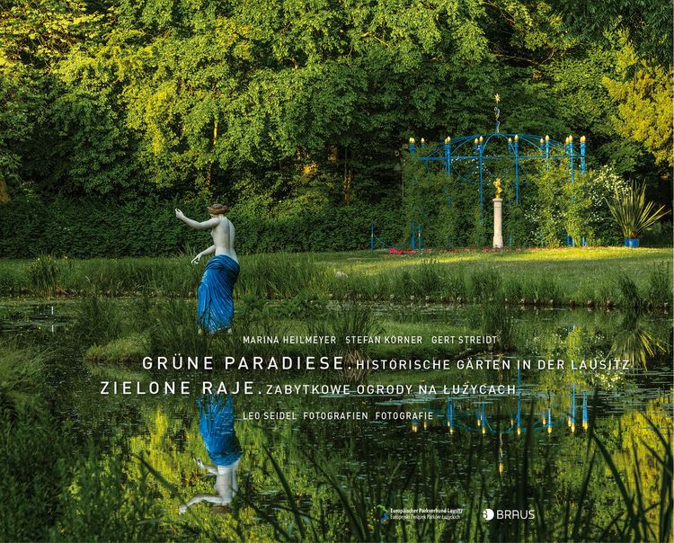 Produktbild: Gr&uuml;ne Paradiese. Historische G&auml;rten in der Lausitz