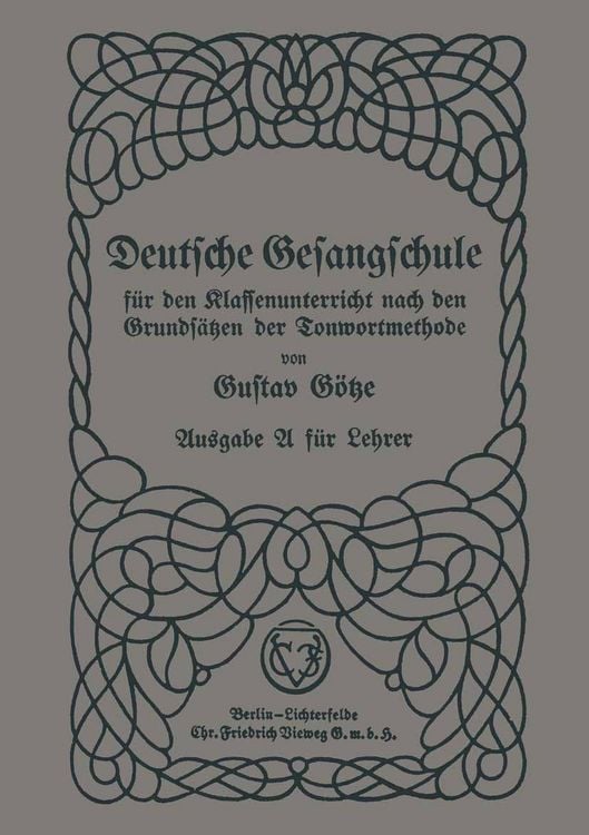 Produktbild: Deutsche Gesangschule f&uuml;r den Klassenunterricht nach den Grunds&auml;tzen der Tonwortmethode