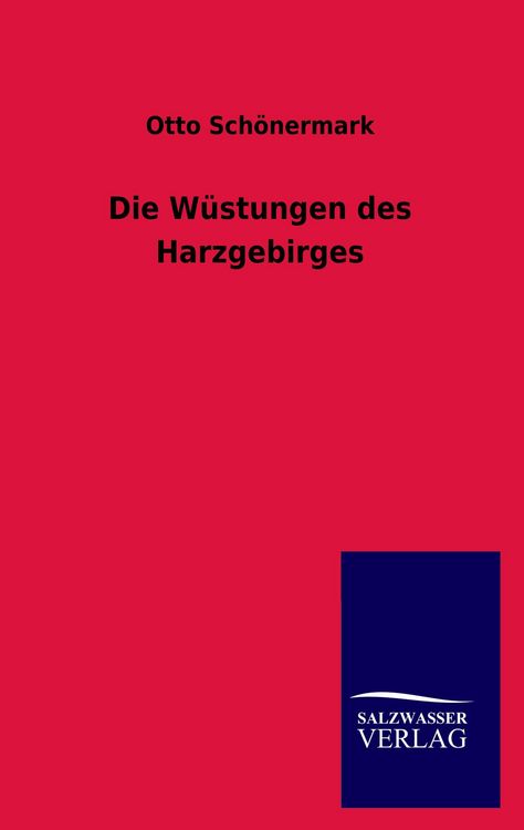 Produktbild: Die W&uuml;stungen des Harzgebirges