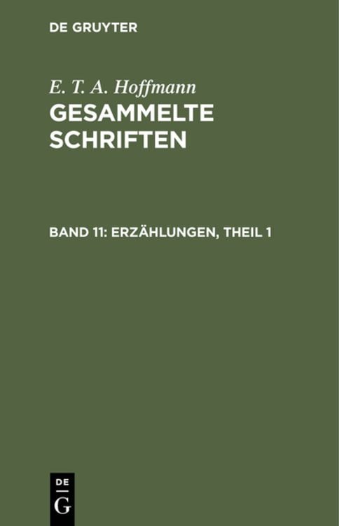 Produktbild: E. T. A. Hoffmann: Gesammelte Schriften / Erzählungen, Theil 1