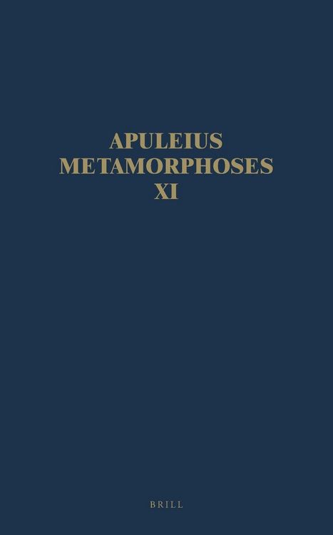 Produktbild: Apuleius Madaurensis Metamorphoses, Book XI, the Isis Book