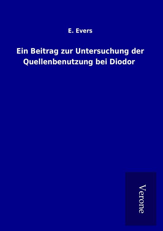 Produktbild: Ein Beitrag zur Untersuchung der Quellenbenutzung bei Diodor