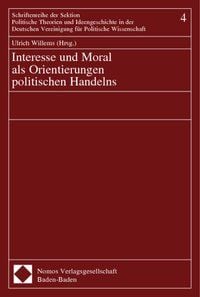 Produktbild: Interesse und Moral als Orientierungen politischen Handelns