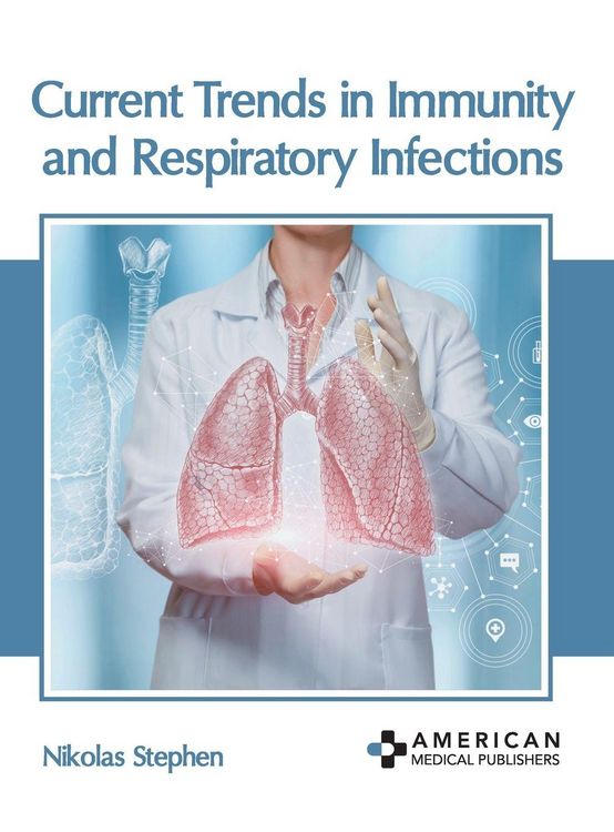 Produktbild: Current Trends in Immunity and Respiratory Infections