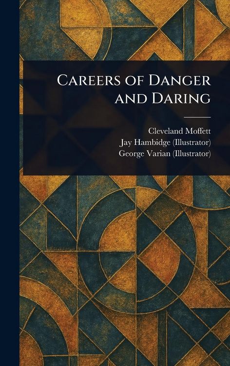 Produktbild: Careers of Danger and Daring