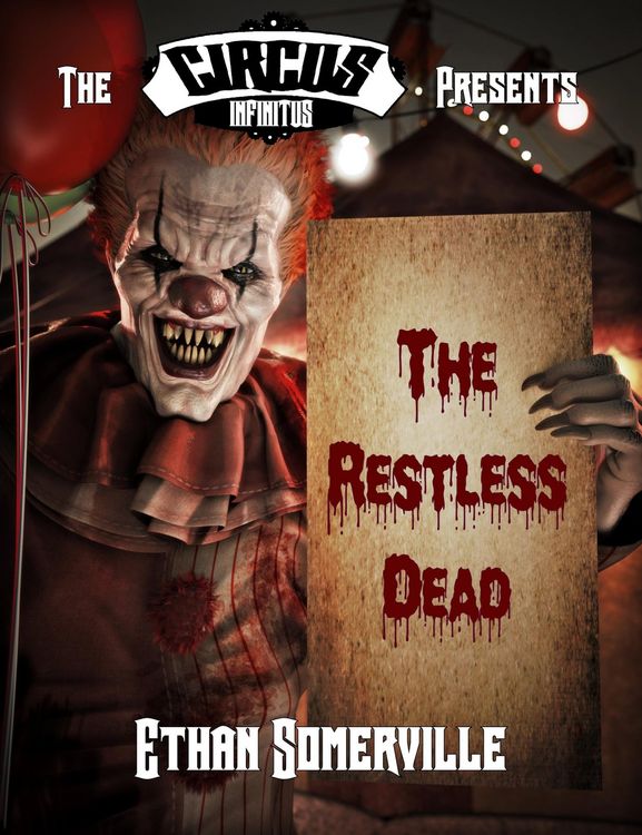 Produktbild: The Circus Infinitus - the Restless Dead