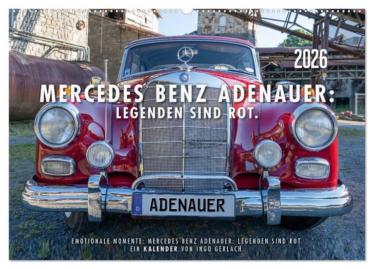 Produktbild: Mercedes Benz Adenauer: Legenden sind rot. (Wandkalender 2026 DIN A2 quer), CALVENDO Monatskalender