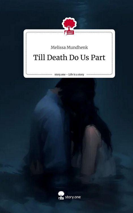 Produktbild: Till Death Do Us Part. Life is a Story - story.one