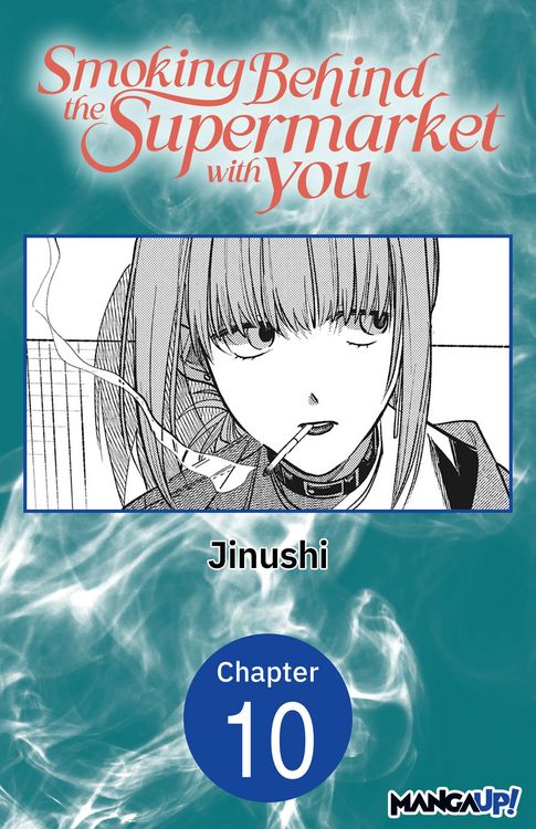 Produktbild: Smoking Behind the Supermarket with You #010