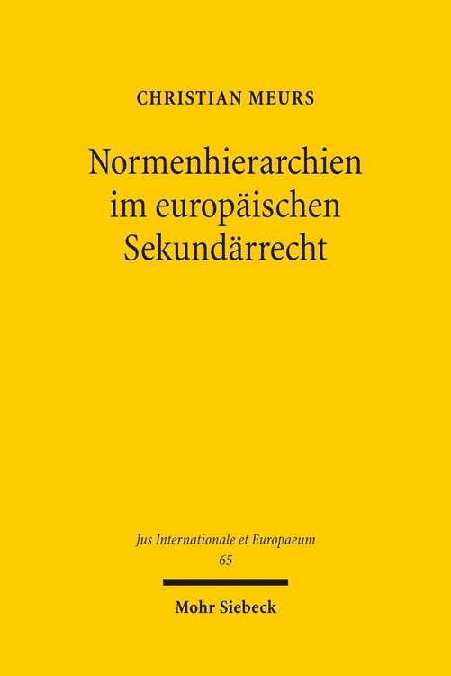 Produktbild: Normenhierarchien im europ&auml;ischen Sekund&auml;rrecht