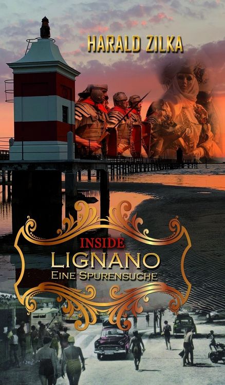 Produktbild: INSIDE LIGNANO - Eine Spurensuche