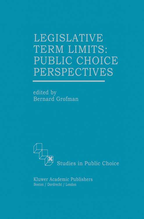 Produktbild: Legislative Term Limits: Public Choice Perspectives