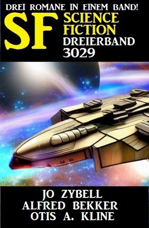 Produktbild: Science Fiction Dreierband 3029 - Drei Romane in einem Band