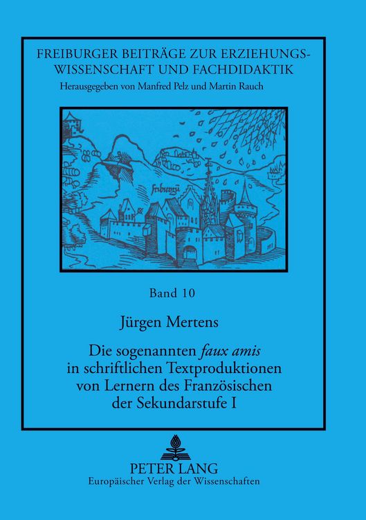 Produktbild: Die sogenannten 'faux amis' in schriftlichen Textproduktionen von Lernern des Franz&ouml;sischen der Sekundarstufe I