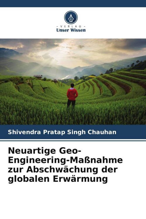 Produktbild: Neuartige Geo-Engineering-Ma&szlig;nahme zur Abschw&auml;chung der globalen Erw&auml;rmung