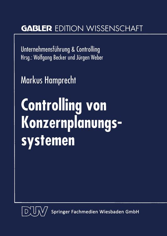 Bild vom Artikel Controlling von Konzernplanungssytemen vom Autor Markus Hamprecht