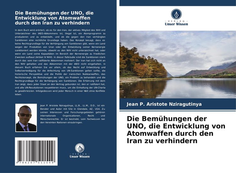 Produktbild: Die Bem&uuml;hungen der UNO, die Entwicklung von Atomwaffen durch den Iran zu verhindern