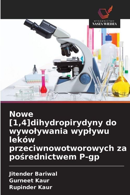 Produktbild: Nowe [1,4]dihydropirydyny do wywo&iquest;ywania wyp&iquest;ywu lek&oacute;w przeciwnowotworowych za po&iquest;rednictwem P-gp