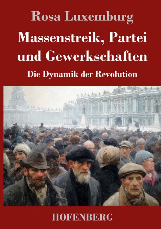 Produktbild: Massenstreik, Partei und Gewerkschaften
