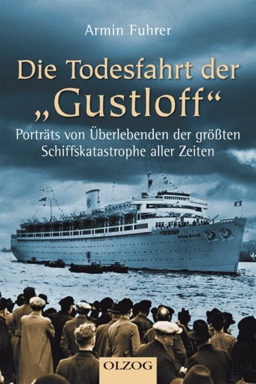 Produktbild: Die Todesfahrt der Gustloff