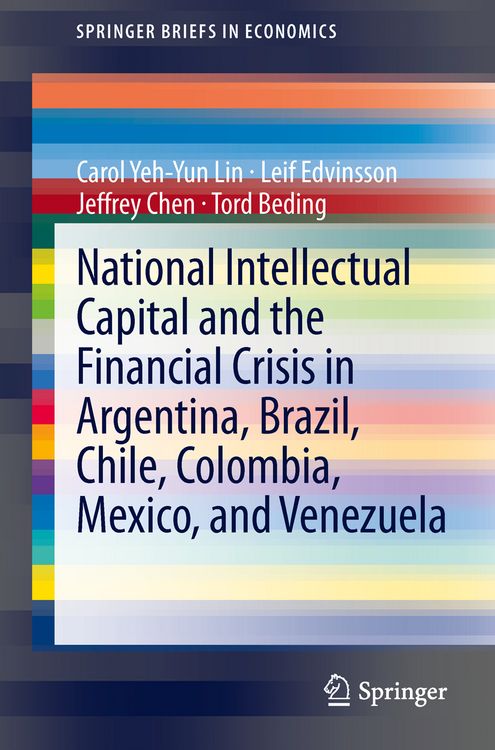 Produktbild: National Intellectual Capital and the Financial Crisis in Argentina, Brazil, Chile, Colombia, Mexico, and Venezuela