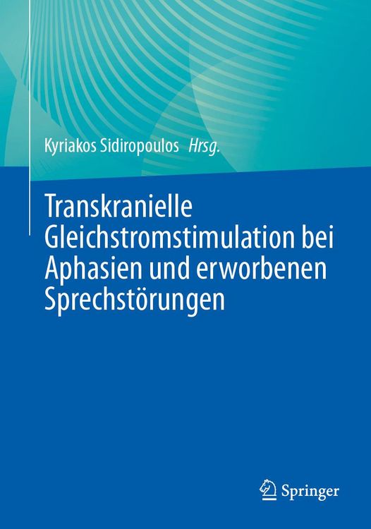 Produktbild: Transkranielle Gleichstromstimulation bei Aphasien und erworbenen Sprechst&ouml;rungen