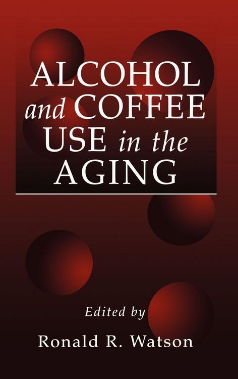 Produktbild: Alcohol and Coffee Use in the Aging